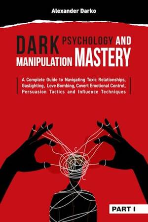 Honest review of Dark Psychology and Manipulation Mastery