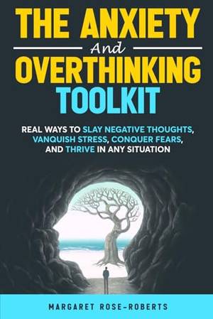 Honest review of The Anxiety and Overthinking Toolkit