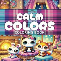 Color Key's Calm Colors Coloring Book: A Relaxing Journey to Peaceful Feelings