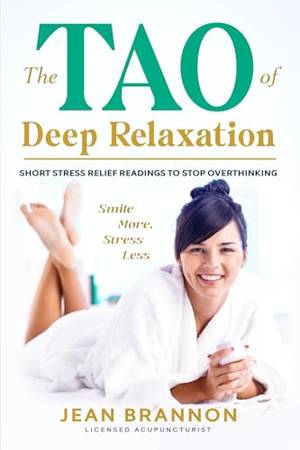 Book review of The Tao of Deep Relaxation