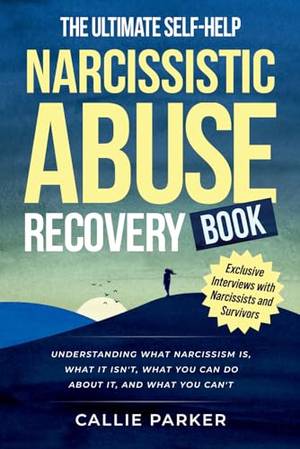 The Ultimate Self-Help Narcissistic Abuse Recovery Book - A Deep Dive Review