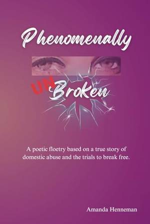 Phenomenally Unbroken - A Deep Dive Review