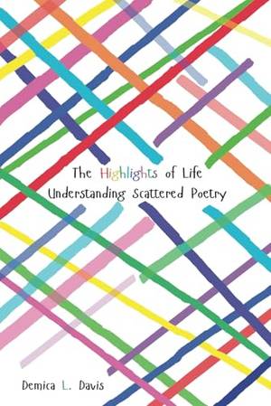 Book review of The Highlights of Life: Understanding Scattered Poetry