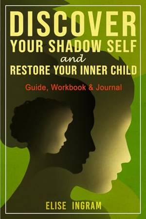 Honest review of Discover Your Shadow Self and Restore Your Inner Child