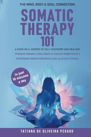 Book review of Somatic Therapy 101