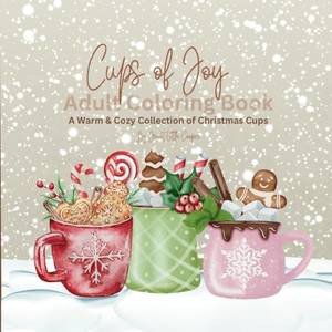 Cups of Joy Adult Coloring Book - A Deep Dive Review