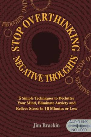 Honest review of Stop Overthinking Negative Thoughts