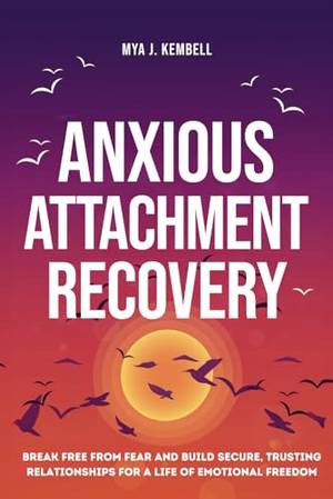 Honest review of Anxious Attachment Recovery