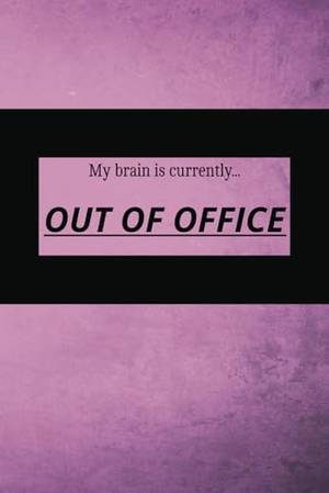 My Brain is Currently... OUT OF OFFICE - A Deep Dive Review