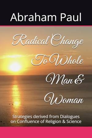 Book review of Radical Change To Whole Man & Woman