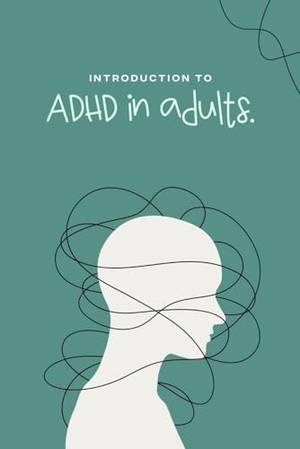Book review of Navigating ADHD in Adulthood