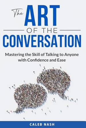 The Art of the Conversation - A Deep Dive Review