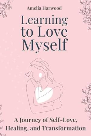 Learning to Love Myself - A Deep Dive Review