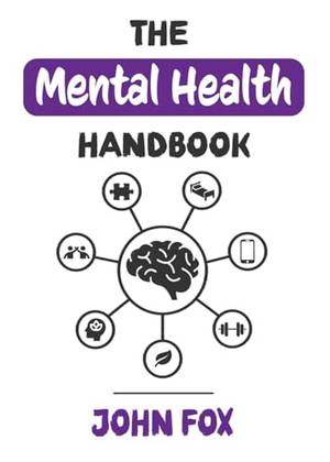 The Mental Health Handbook - A Deep Dive Review