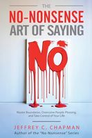 The No-Nonsense Art of Saying No (Adulting Hard)