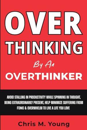 Honest review of Overthinking By An Overthinker