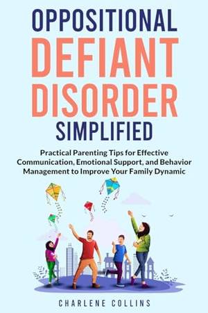 Book review of Oppositional Defiant Disorder Simplified