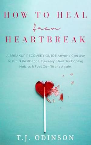 Book review of How to Heal from Heartbreak