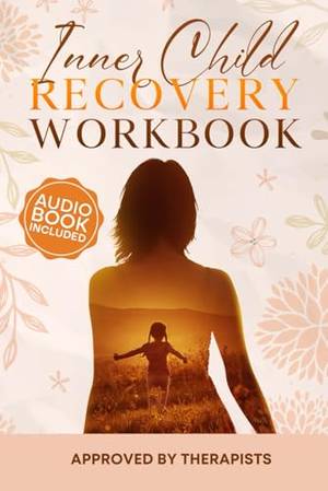 Book review of Inner Child Recovery Workbook