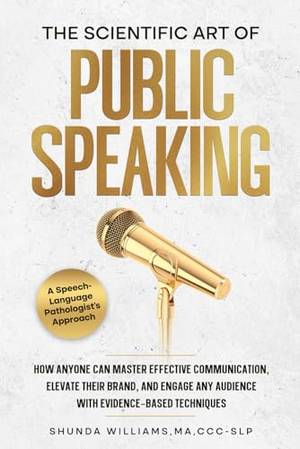 Book review of The Scientific Art of Public Speaking