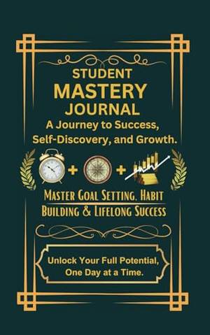 Student Mastery Journal - A Deep Dive Review