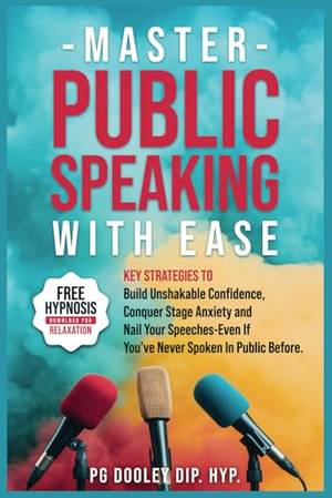 Master Public Speaking With Ease - A Deep Dive Review