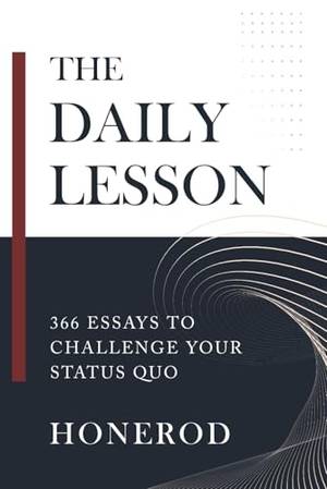 Book review of The Daily Lesson: 366 Essays to Challenge Your Status Quo