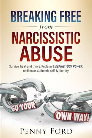 Breaking Free from Narcissistic Abuse - A Deep Dive Review