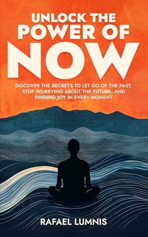 Book review of Unlock the Power of Now