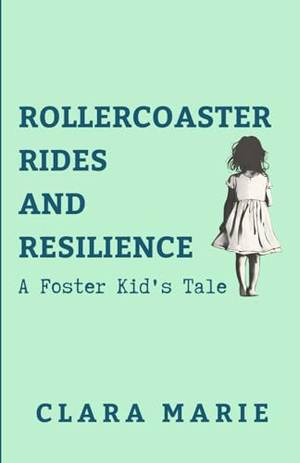 Rollercoaster Rides and Resilience: A Foster Kid's Tale - A Deep Dive Review