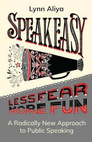 Honest review of Speakeasy: A Radically New Approach to Public Speaking