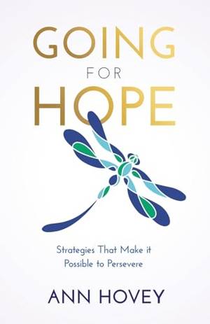 Book review of Going for Hope: Strategies That Make it Possible to Persevere