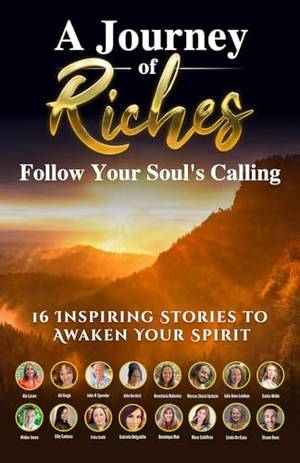 Follow Your Soul's Calling: A Journey of Riches - A Deep Dive Review