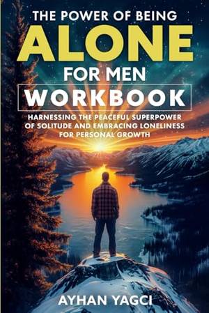 Book review of The Power of Being Alone for Men Workbook