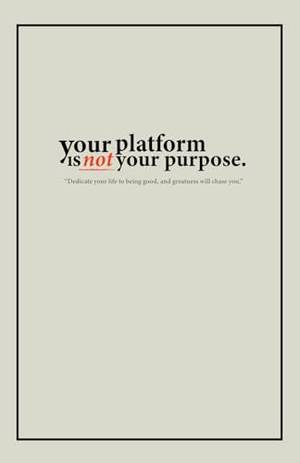 Your Platform Is Not Your Purpose. - A Deep Dive Review
