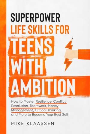 Honest review of Superpower Life Skills for Teens with Ambition